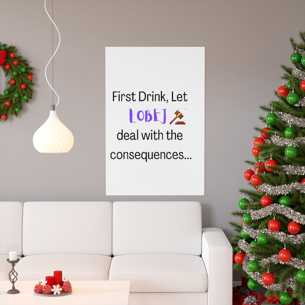 First Drink Premium vertical posters